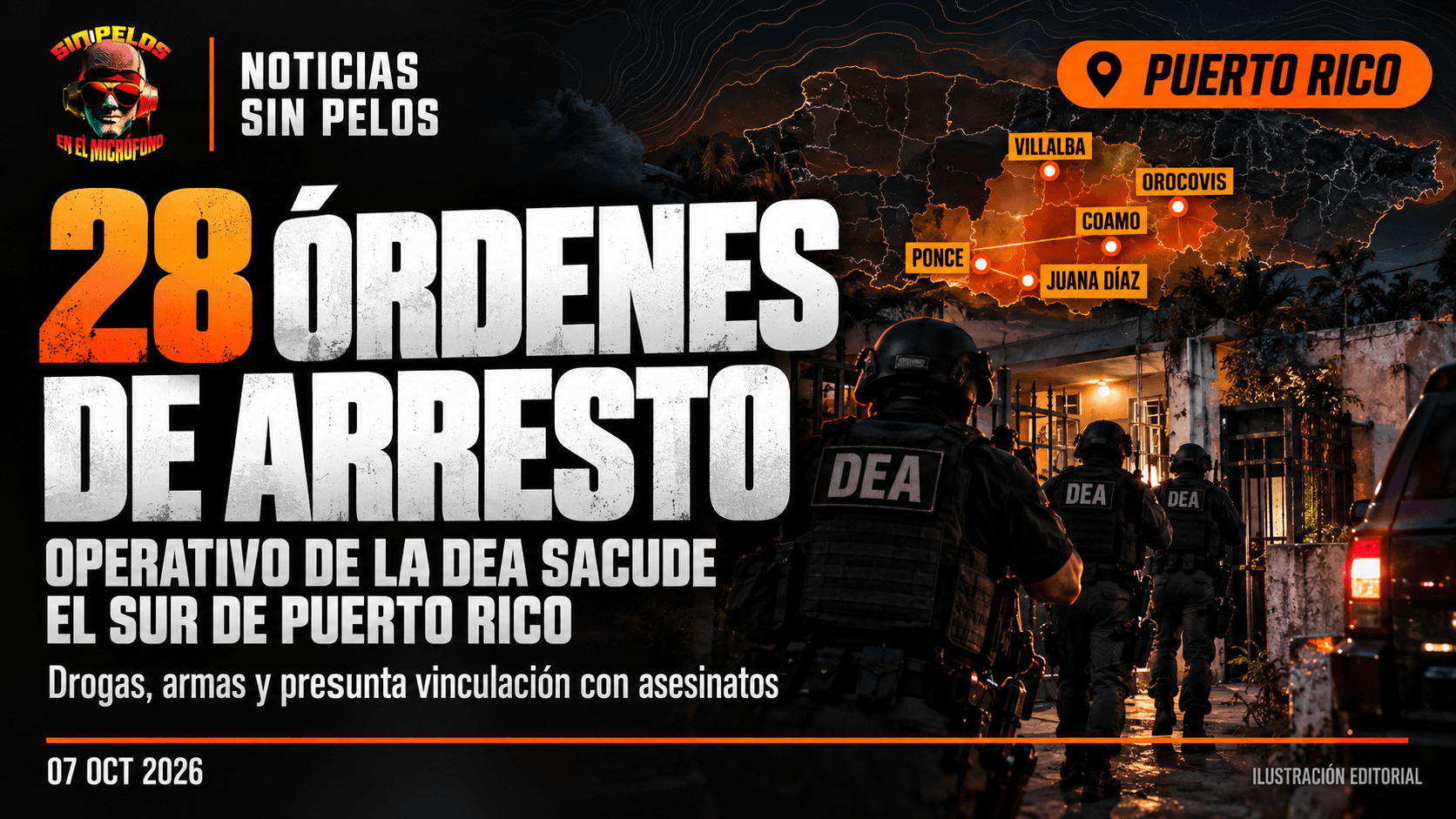 28 ÓRDENES DE ARRESTO: operativo de la DEA sacude el sur de Puerto Rico