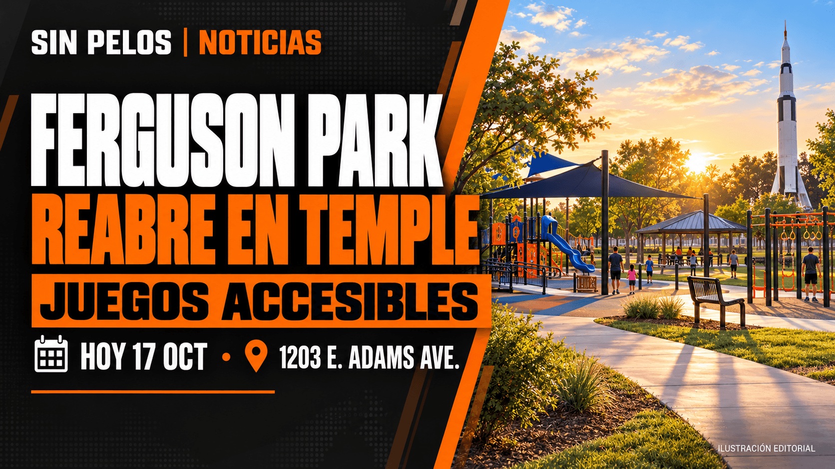 Ferguson Park reabre en Temple con juegos accesibles y conserva su cohete