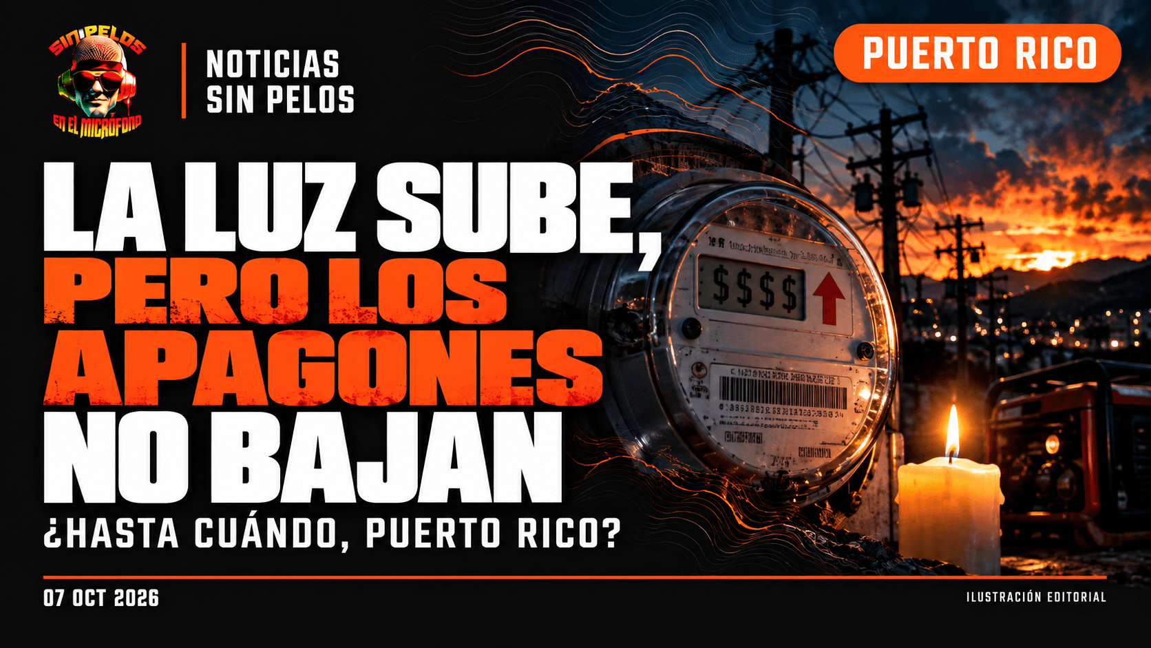 ¡La luz sube 18.5 % y los apagones siguen! ¿Hasta cuándo, Puerto Rico?