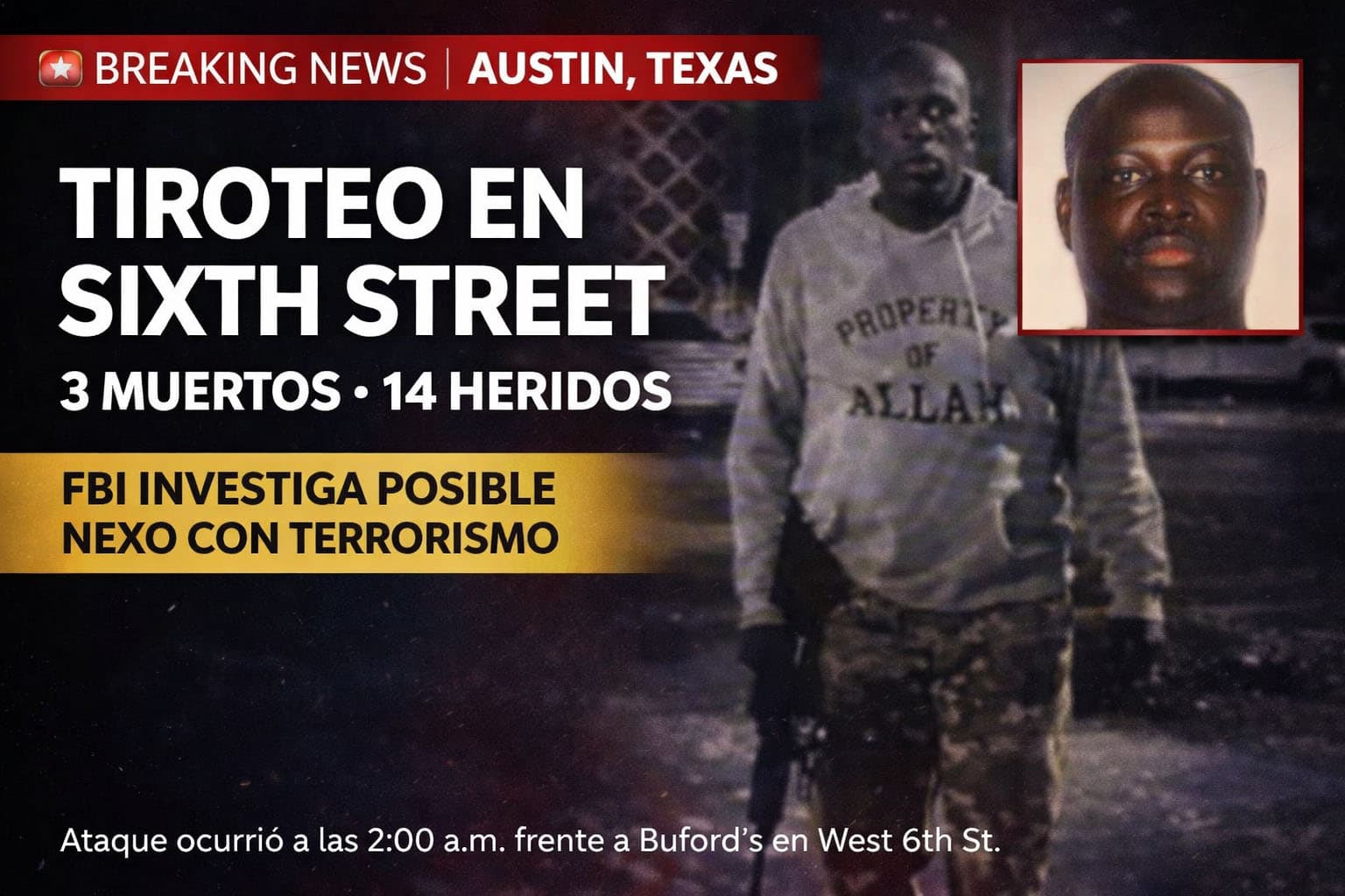 Tiroteo Masivo en Austin Deja 3 Muertos y 14 Heridos: FBI Investiga Posible Vínculo con Terrorismo