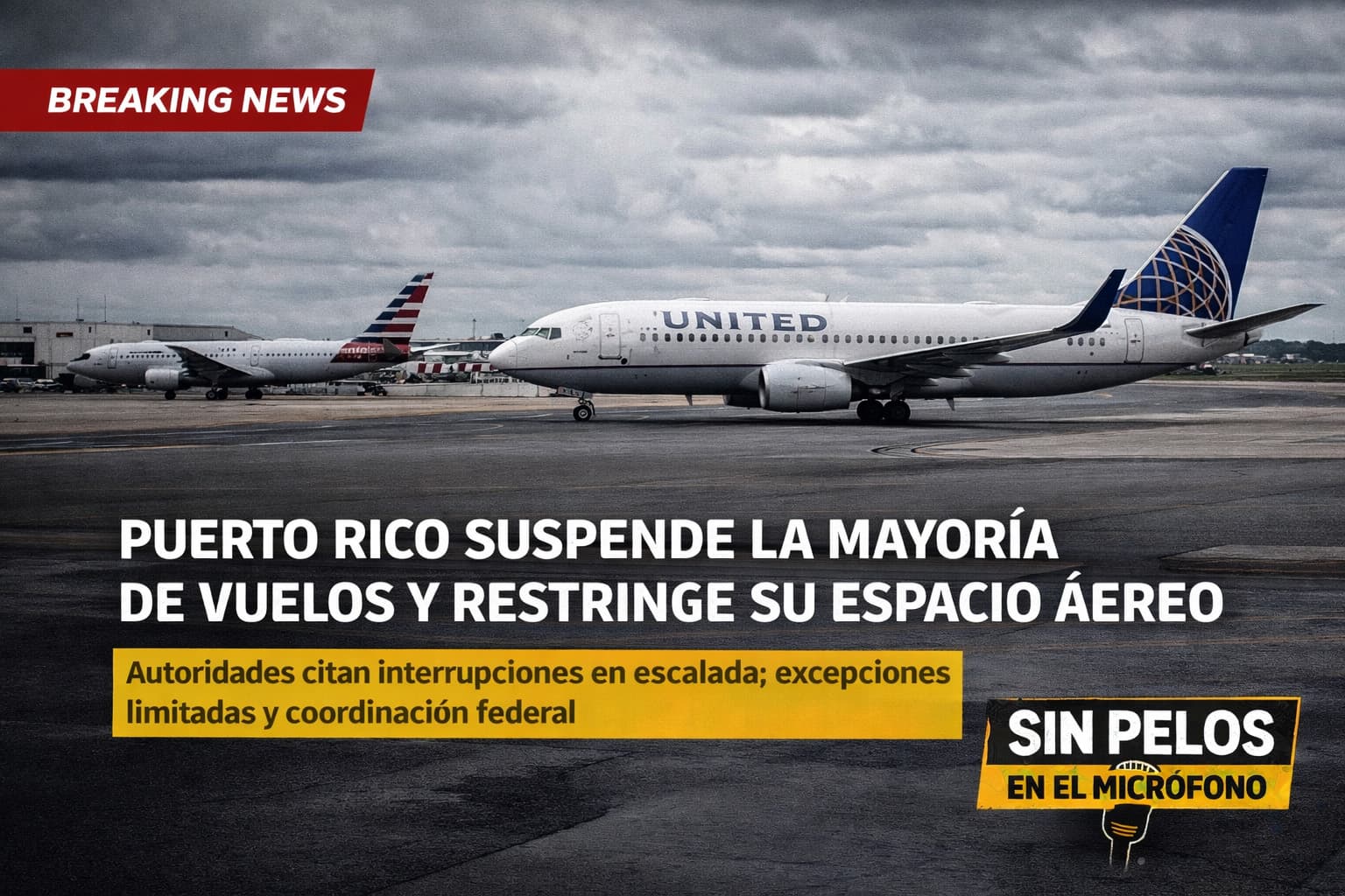 Puerto Rico suspende la mayoría de vuelos y restringe su espacio aéreo en medio de “interrupciones en escalada”