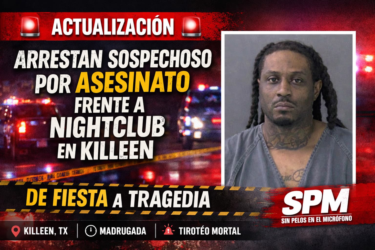 Arrestan sospechoso por asesinato frente a nightclub en Killeen